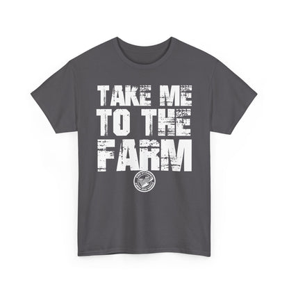 Take Me To The Farm The Scoopes Farm and Media T-Shirt