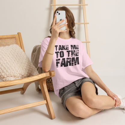 Take Me To The Farm T-Shirt