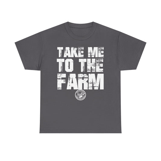 Take Me To The Farm The Scoopes Farm and Media T-Shirt