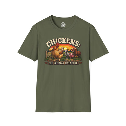 Chickens: The Gateway Livestock T-Shirt