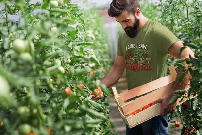 I Came. I Saw. I Overplanted. T-Shirt