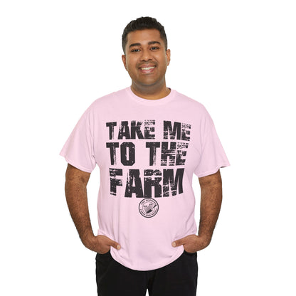 Take Me To The Farm The Scoopes Farm and Media T-Shirt