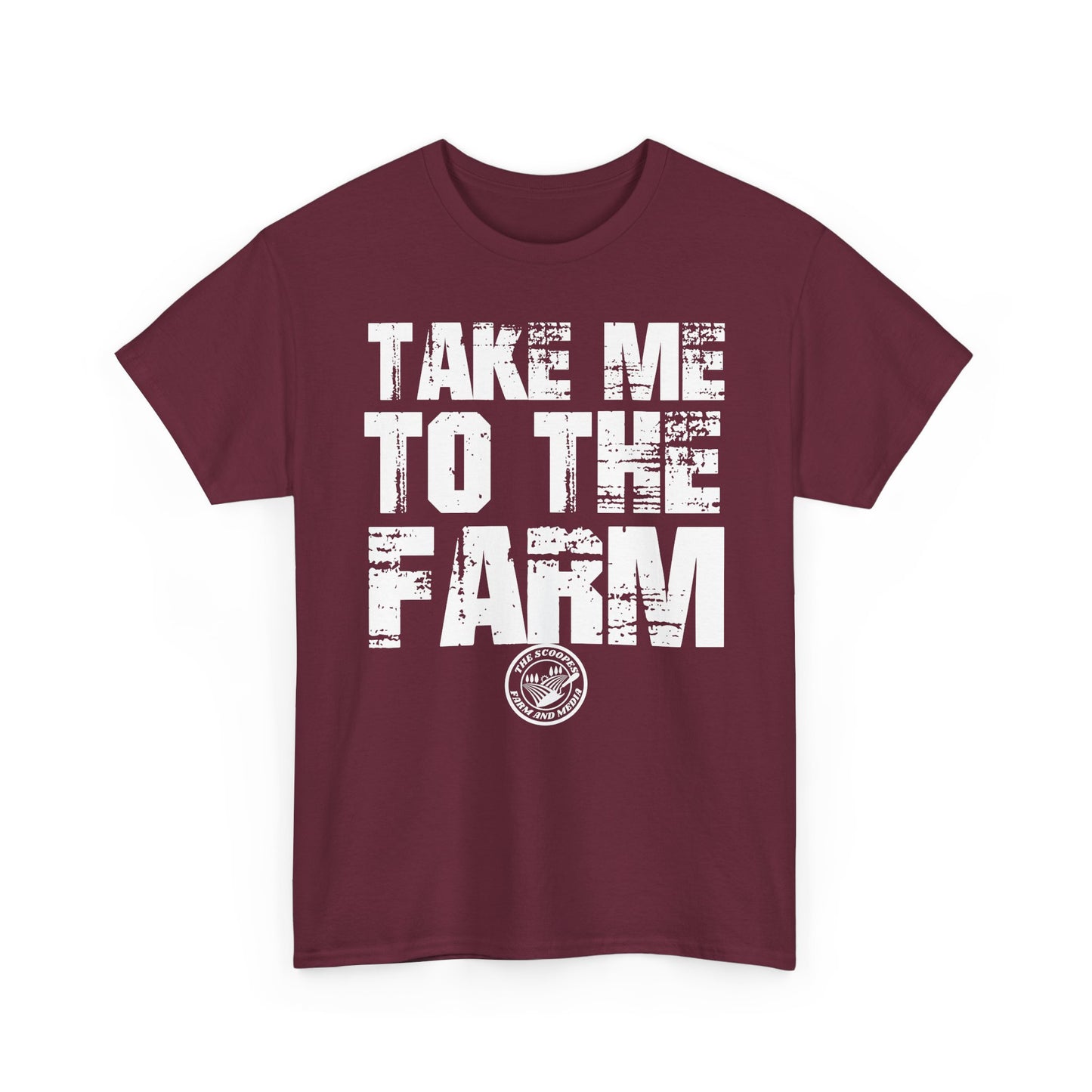 Take Me To The Farm The Scoopes Farm and Media T-Shirt