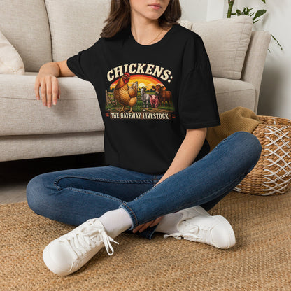Chickens: The Gateway Livestock T-Shirt