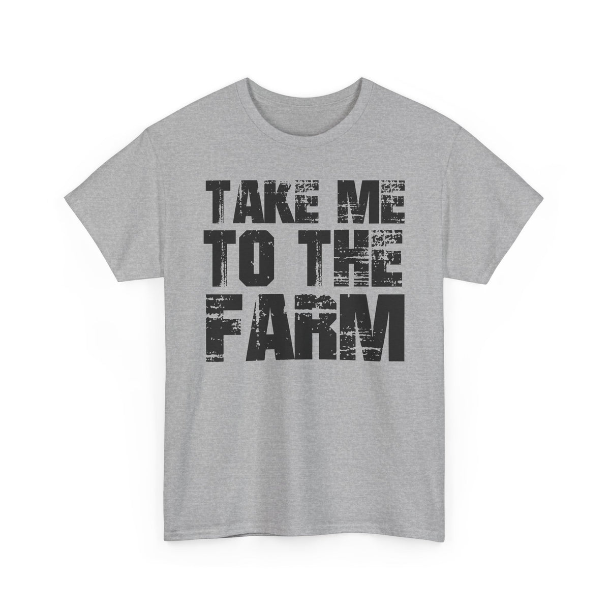 Take Me To The Farm T-Shirt