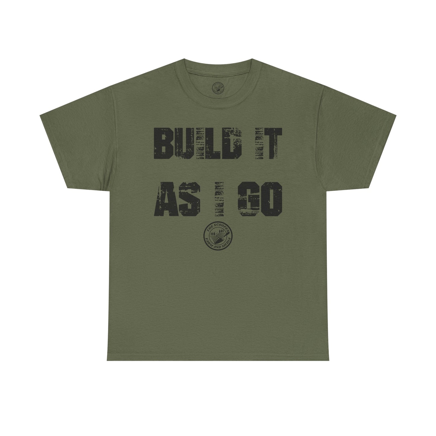 "Build It As I Go" The Scoopes Farm and Media Construction Crew T-Shirt