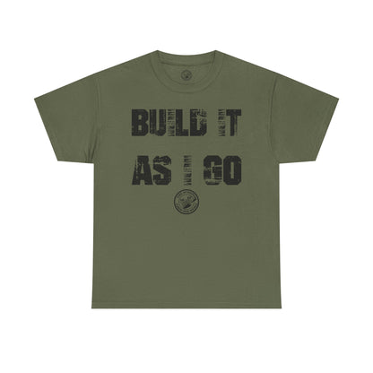 "Build It As I Go" The Scoopes Farm and Media Construction Crew T-Shirt