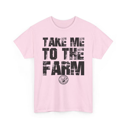 Take Me To The Farm The Scoopes Farm and Media T-Shirt