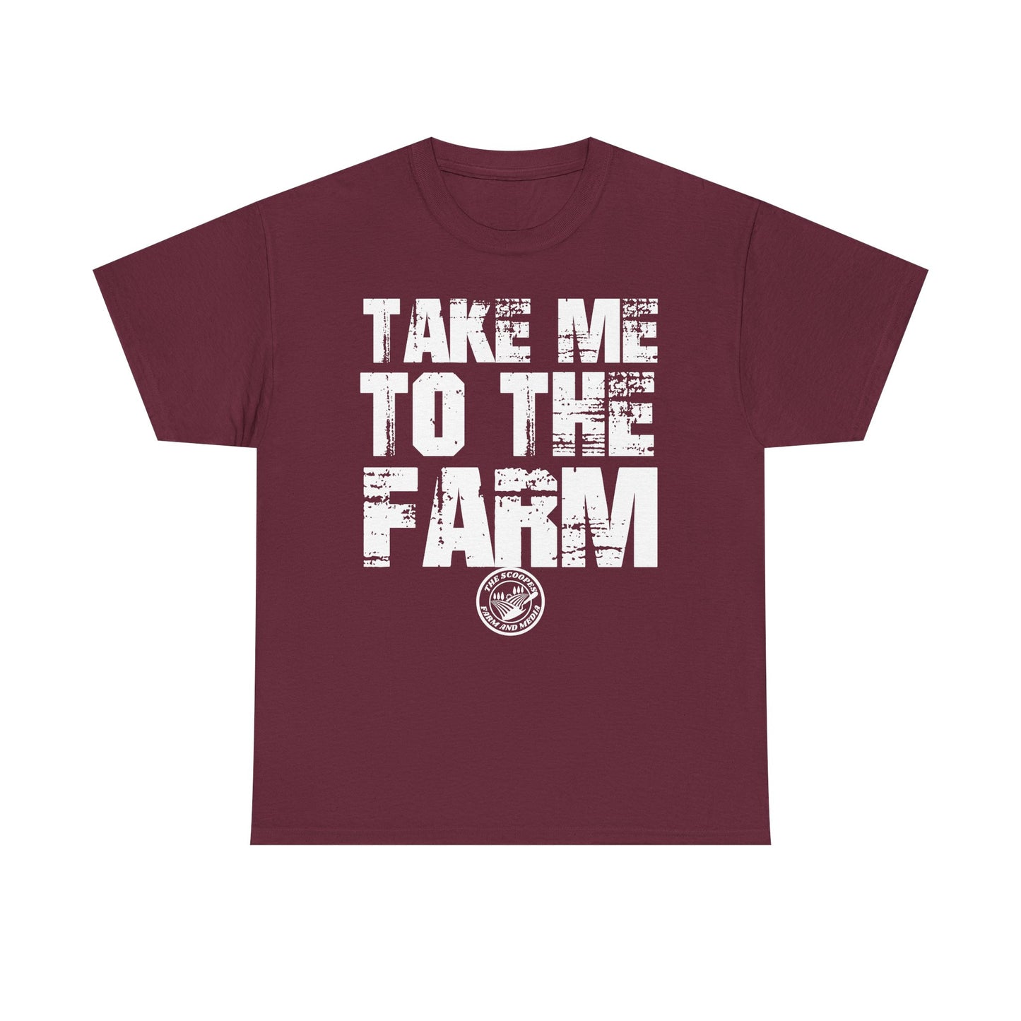 Take Me To The Farm The Scoopes Farm and Media T-Shirt